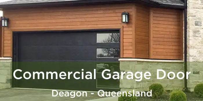 Commercial Garage Door Deagon - Queensland