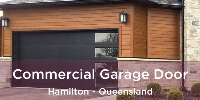 Commercial Garage Door Hamilton - Queensland
