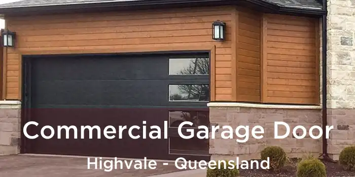 Commercial Garage Door Highvale - Queensland