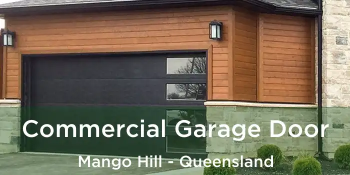 Commercial Garage Door Mango Hill - Queensland