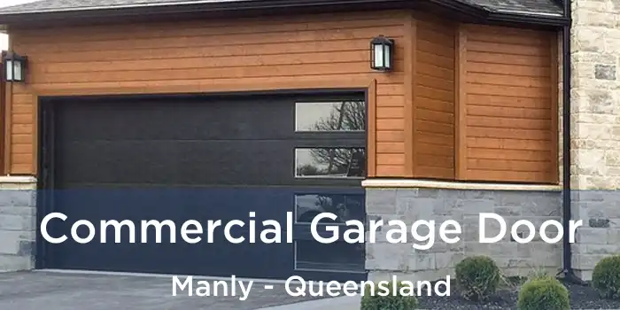 Commercial Garage Door Manly - Queensland