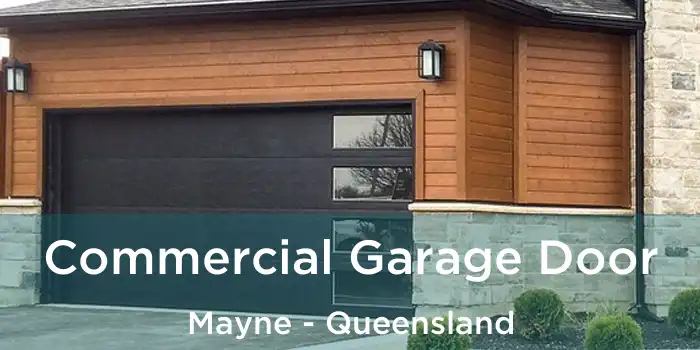 Commercial Garage Door Mayne - Queensland