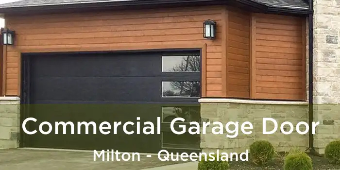 Commercial Garage Door Milton - Queensland