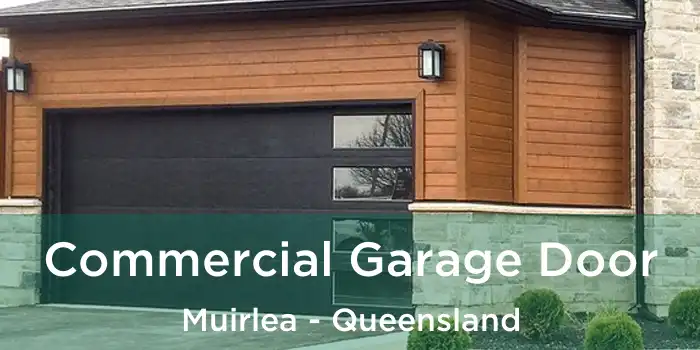 Commercial Garage Door Muirlea - Queensland