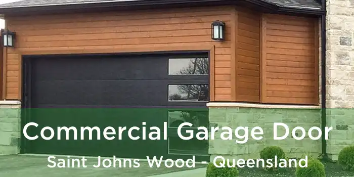 Commercial Garage Door Saint Johns Wood - Queensland