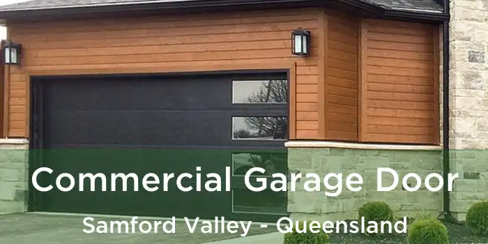 Commercial Garage Door Samford Valley - Queensland