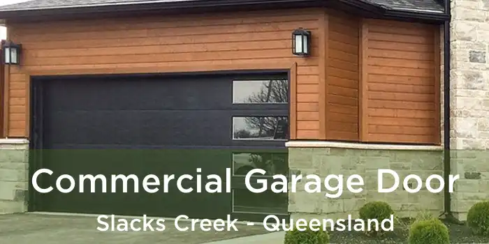 Commercial Garage Door Slacks Creek - Queensland