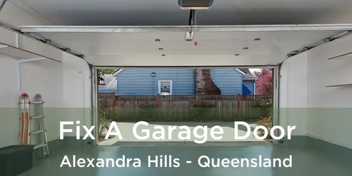 Fix A Garage Door Alexandra Hills - Queensland