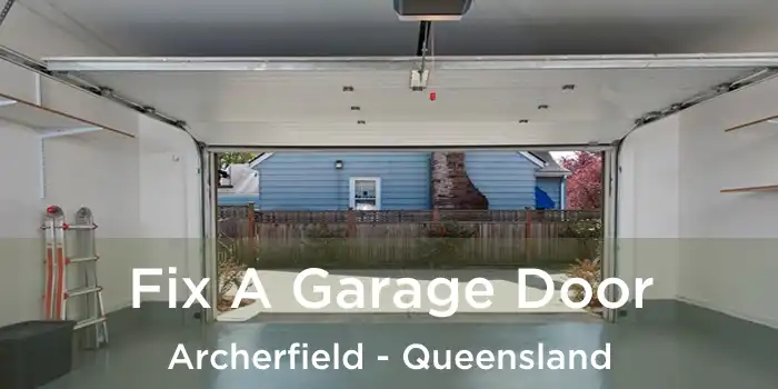 Fix A Garage Door Archerfield - Queensland