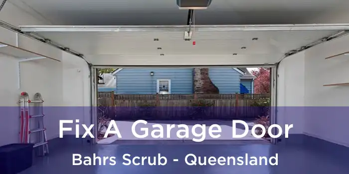 Fix A Garage Door Bahrs Scrub - Queensland