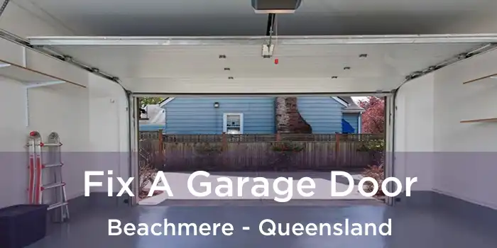 Fix A Garage Door Beachmere - Queensland