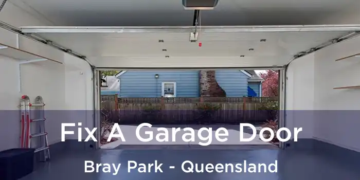 Fix A Garage Door Bray Park - Queensland