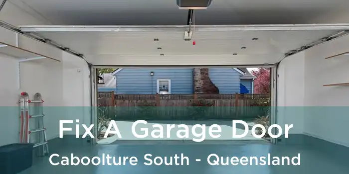 Fix A Garage Door Caboolture South - Queensland