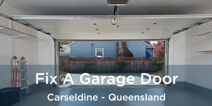 Fix A Garage Door Carseldine - Queensland