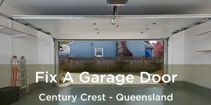 Fix A Garage Door Century Crest - Queensland
