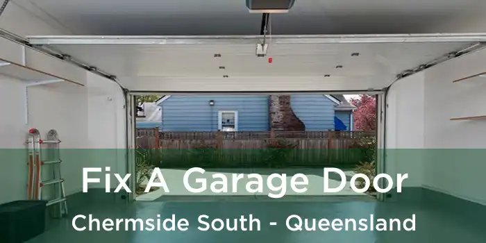 Fix A Garage Door Chermside South - Queensland