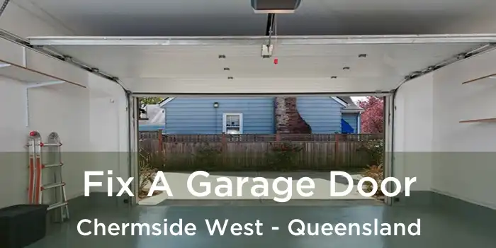 Fix A Garage Door Chermside West - Queensland