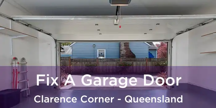 Fix A Garage Door Clarence Corner - Queensland