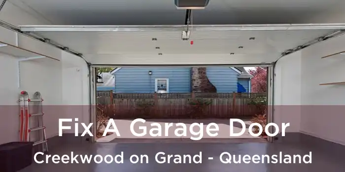Fix A Garage Door Creekwood on Grand - Queensland