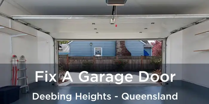 Fix A Garage Door Deebing Heights - Queensland