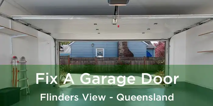 Fix A Garage Door Flinders View - Queensland