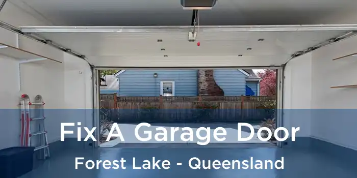 Fix A Garage Door Forest Lake - Queensland