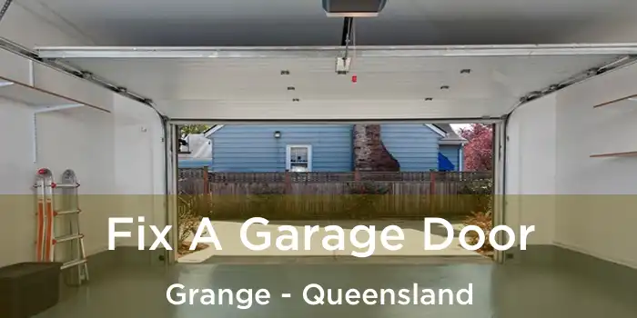 Fix A Garage Door Grange - Queensland