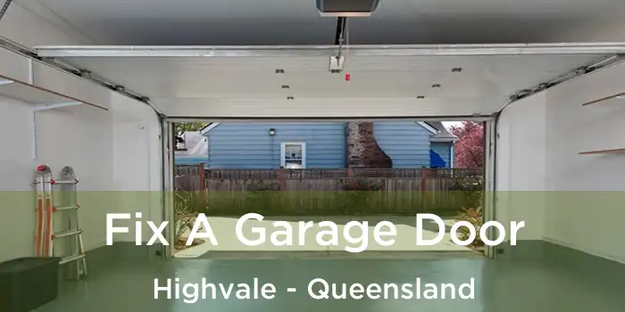 Fix A Garage Door Highvale - Queensland