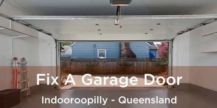 Fix A Garage Door Indooroopilly - Queensland