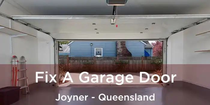 Fix A Garage Door Joyner - Queensland