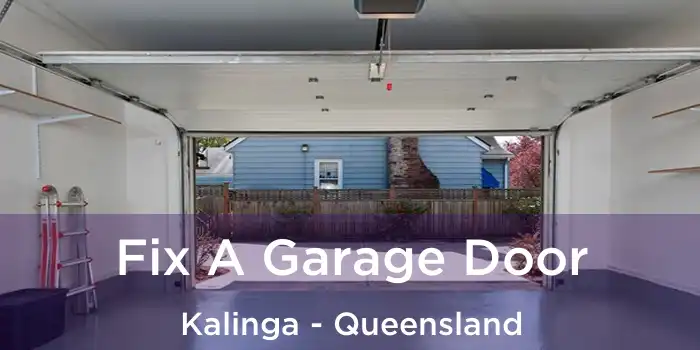 Fix A Garage Door Kalinga - Queensland