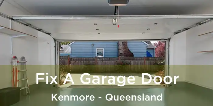 Fix A Garage Door Kenmore - Queensland