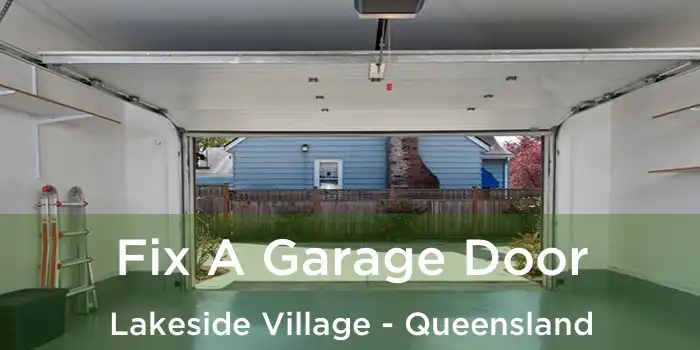 Fix A Garage Door Lakeside Village - Queensland