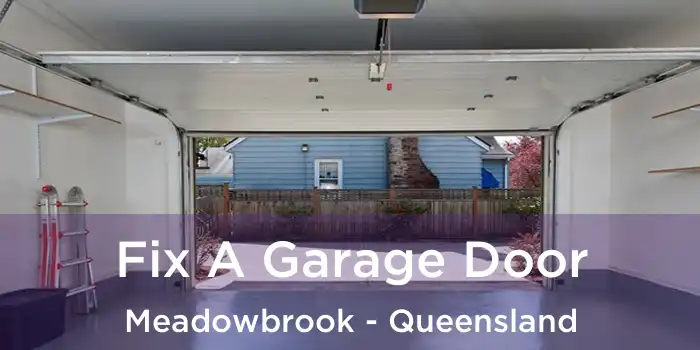 Fix A Garage Door Meadowbrook - Queensland