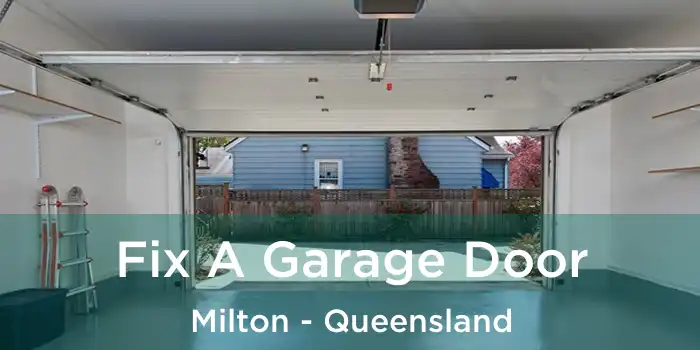 Fix A Garage Door Milton - Queensland