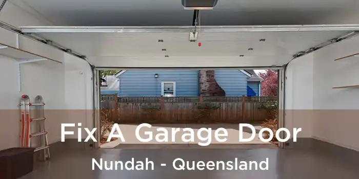Fix A Garage Door Nundah - Queensland