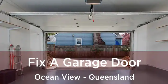Fix A Garage Door Ocean View - Queensland