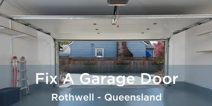 Fix A Garage Door Rothwell - Queensland