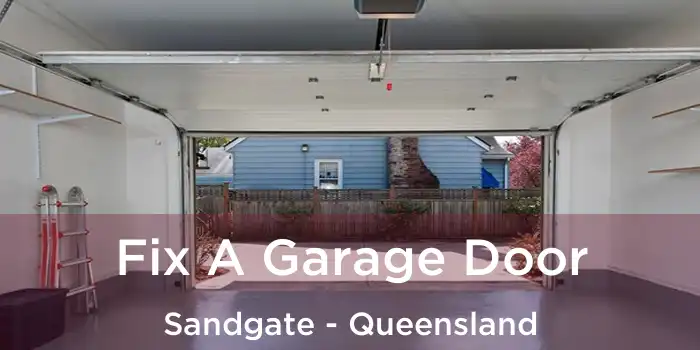 Fix A Garage Door Sandgate - Queensland
