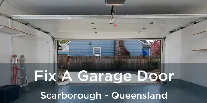 Fix A Garage Door Scarborough - Queensland