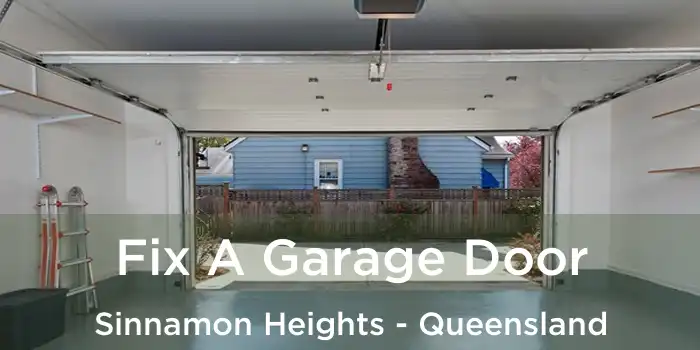 Fix A Garage Door Sinnamon Heights - Queensland