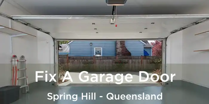 Fix A Garage Door Spring Hill - Queensland