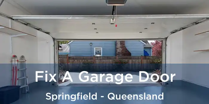 Fix A Garage Door Springfield - Queensland