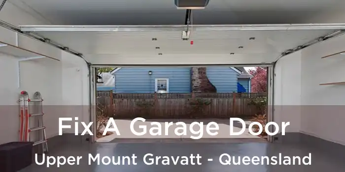 Fix A Garage Door Upper Mount Gravatt - Queensland