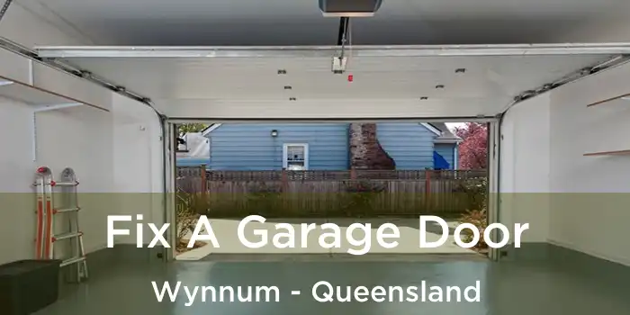 Fix A Garage Door Wynnum - Queensland