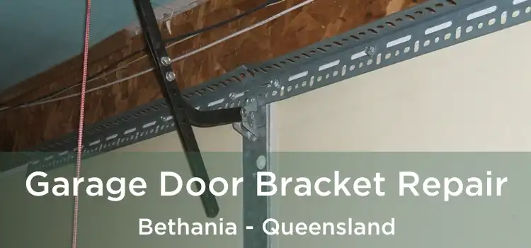 Garage Door Bracket Repair Bethania - Queensland