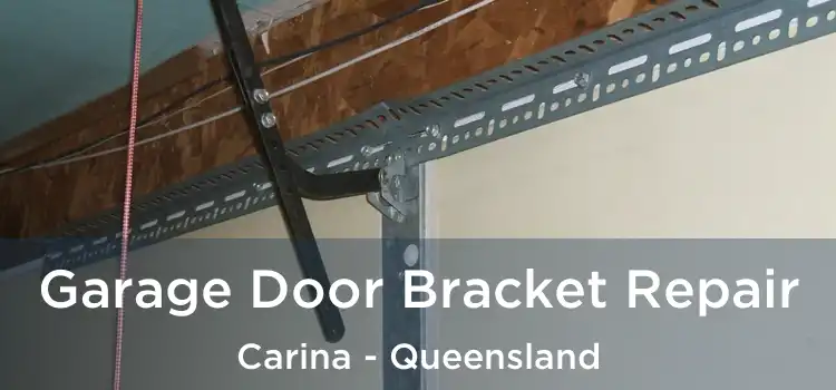 Garage Door Bracket Repair Carina - Queensland