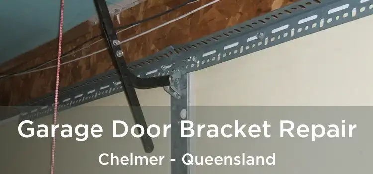 Garage Door Bracket Repair Chelmer - Queensland