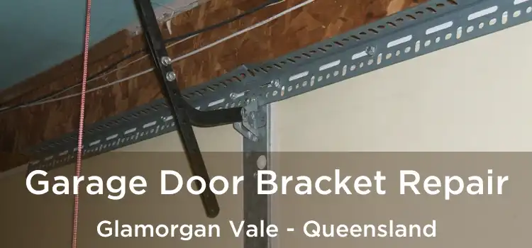 Garage Door Bracket Repair Glamorgan Vale - Queensland