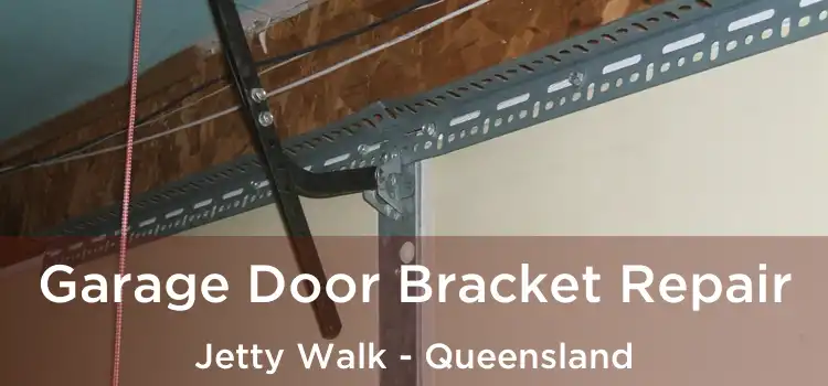 Garage Door Bracket Repair Jetty Walk - Queensland